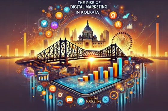 The Rise of Digital Marketing in Kolkata: How Local Businesses Are Embracing the Digital Era